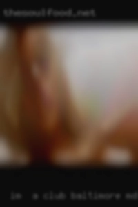 I'm  a big hearted club Baltimore, MD person.